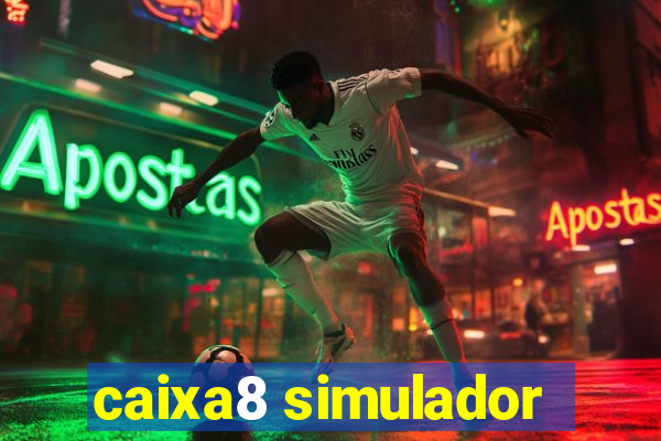 caixa8 simulador