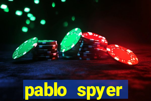 pablo spyer namorada atual