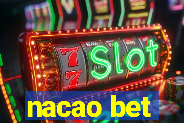 nacao bet