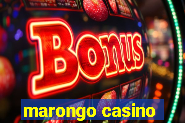 marongo casino