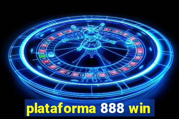 plataforma 888 win