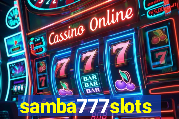 samba777slots