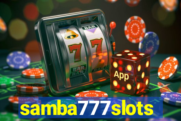 samba777slots