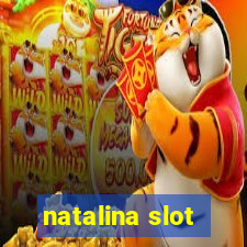 natalina slot