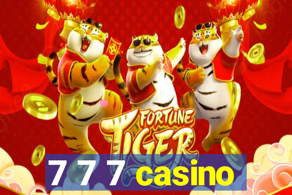 7 7 7 casino