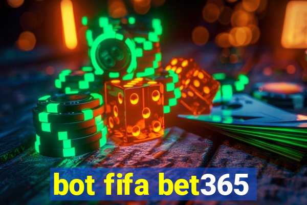 bot fifa bet365