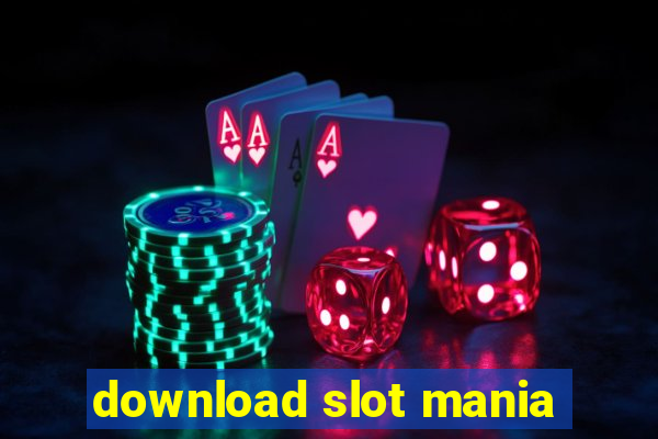 download slot mania