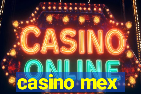 casino mex