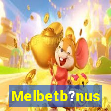 Melbetb?nus