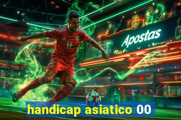 handicap asiatico 00