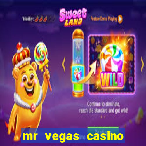 mr vegas casino review canada