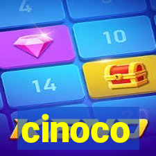 cinoco