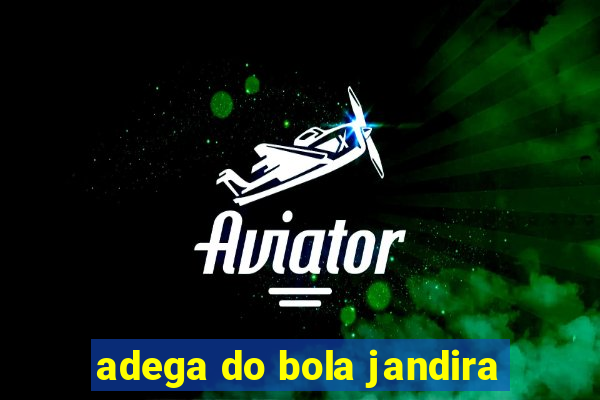 adega do bola jandira