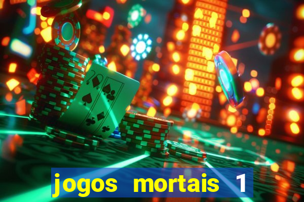 jogos mortais 1 online hd