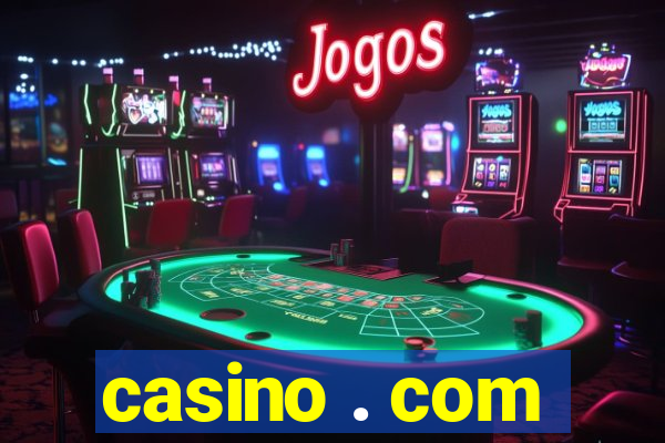 casino . com