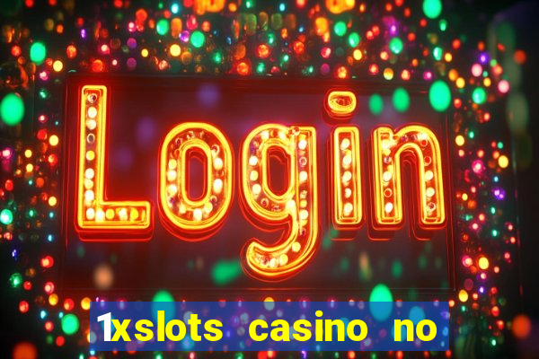 1xslots casino no deposit code