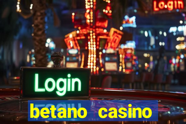 betano casino melhores jogos