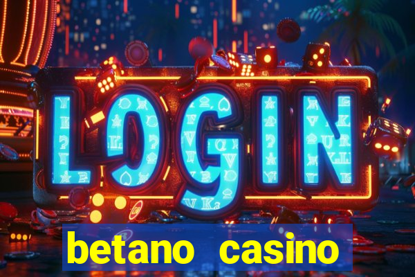 betano casino melhores jogos