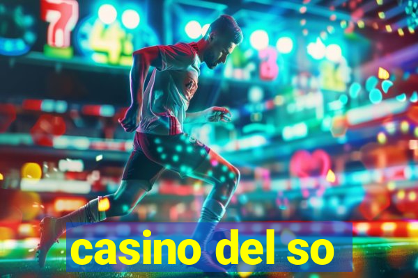 casino del so