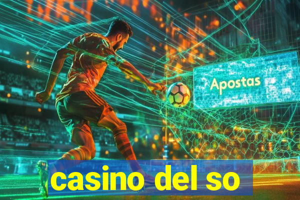 casino del so