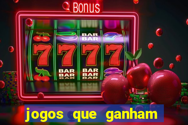 jogos que ganham dinheiro no cadastro