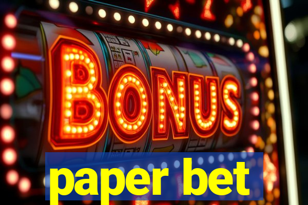 paper bet