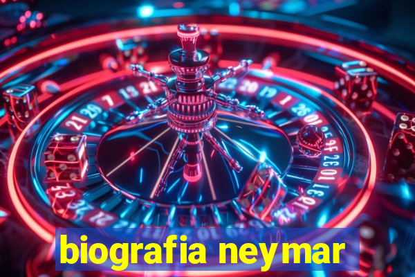 biografia neymar