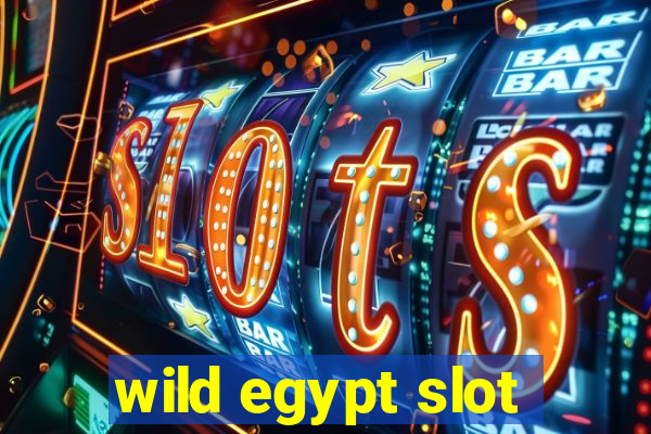 wild egypt slot