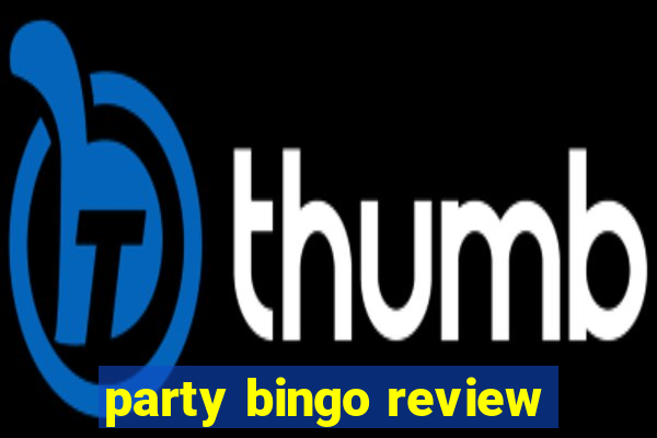 party bingo review