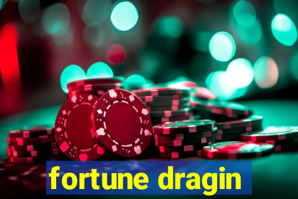 fortune dragin