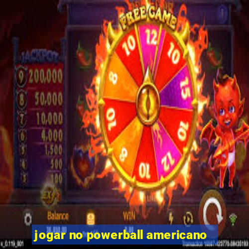 jogar no powerball americano