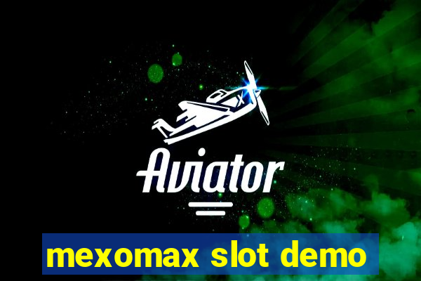 mexomax slot demo