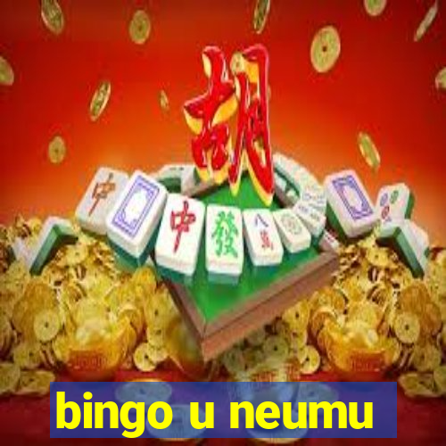 bingo u neumu