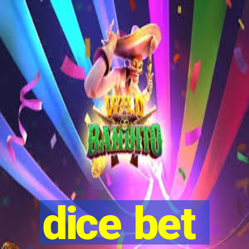 dice bet