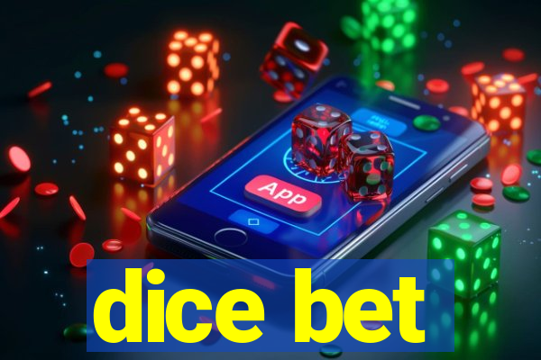 dice bet