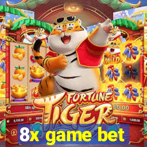 8x game bet