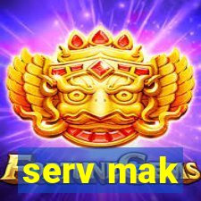 serv mak