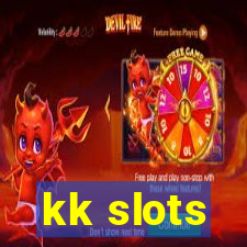 kk slots