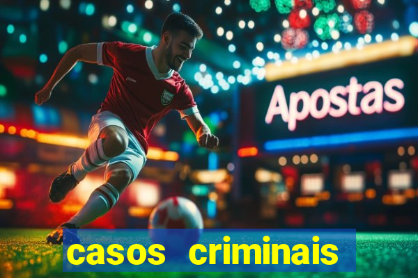 casos criminais para ler pdf