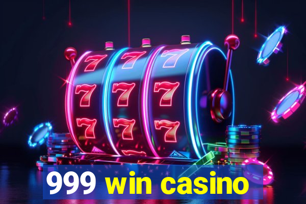 999 win casino