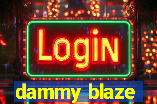 dammy blaze