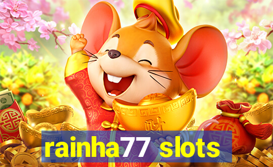 rainha77 slots