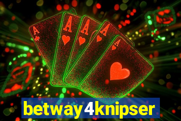 betway4knipser