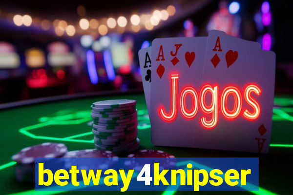 betway4knipser