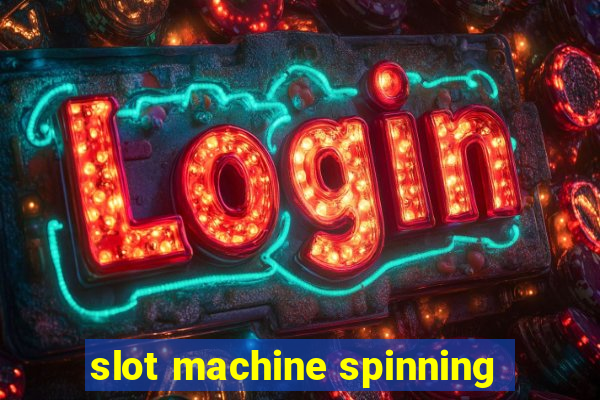 slot machine spinning