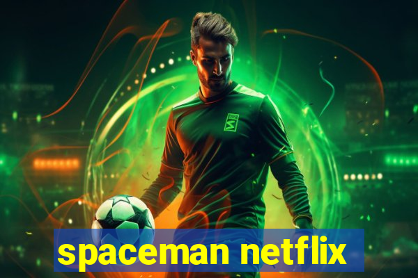 spaceman netflix