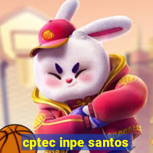 cptec inpe santos