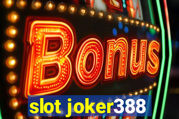 slot joker388