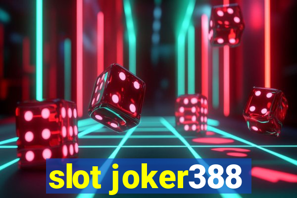 slot joker388