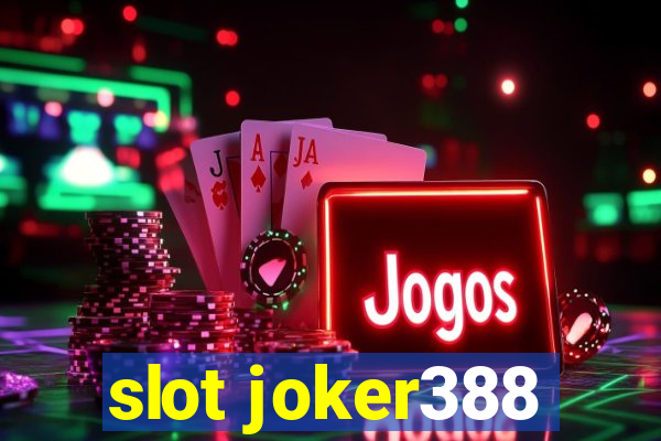 slot joker388